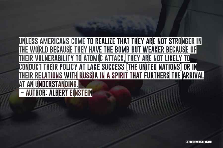 Bomb Attack Quotes By Albert Einstein
