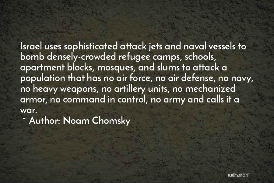 Bomb Attack Quotes By Noam Chomsky