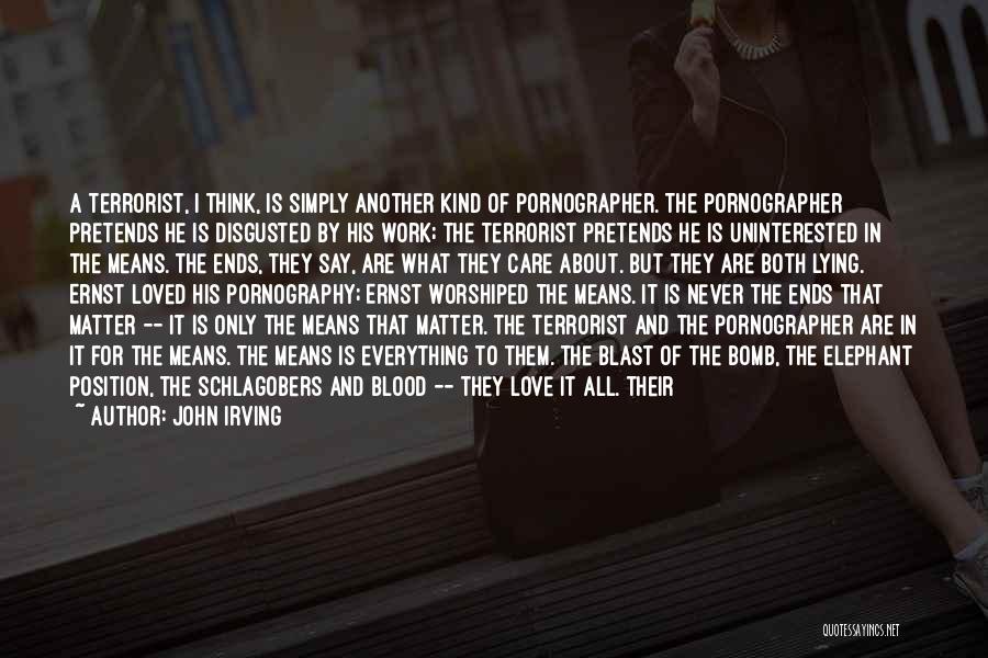Bomb Blast Quotes By John Irving