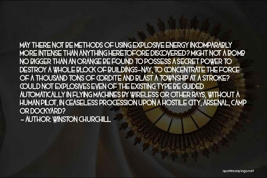 Bomb Blast Quotes By Winston Churchill