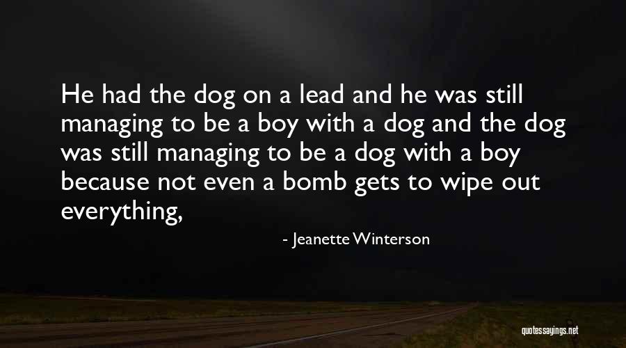 Bomb Boy Quotes By Jeanette Winterson Bomb Boy Quotes By Jeanette Winterson