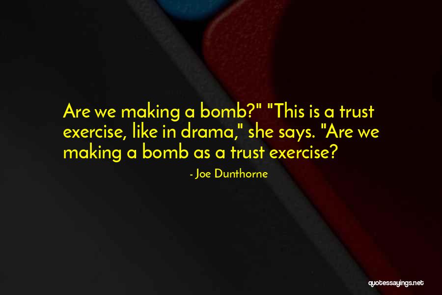 Bomb Com Quotes By Joe Dunthorne Bomb Com Quotes By Joe Dunthorne