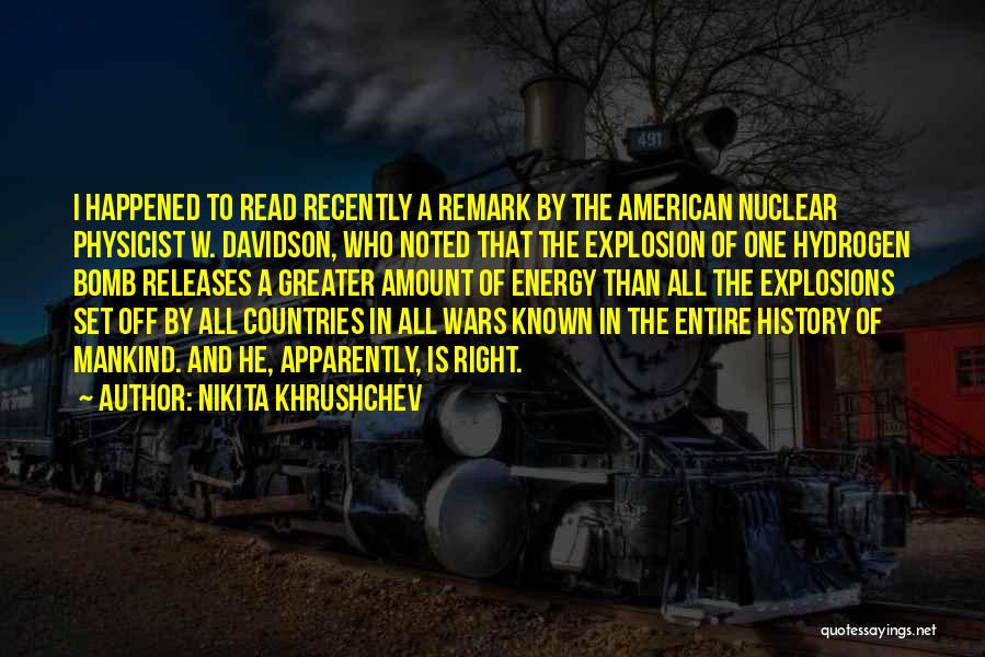 Bomb Explosion Quotes By Nikita Khrushchev