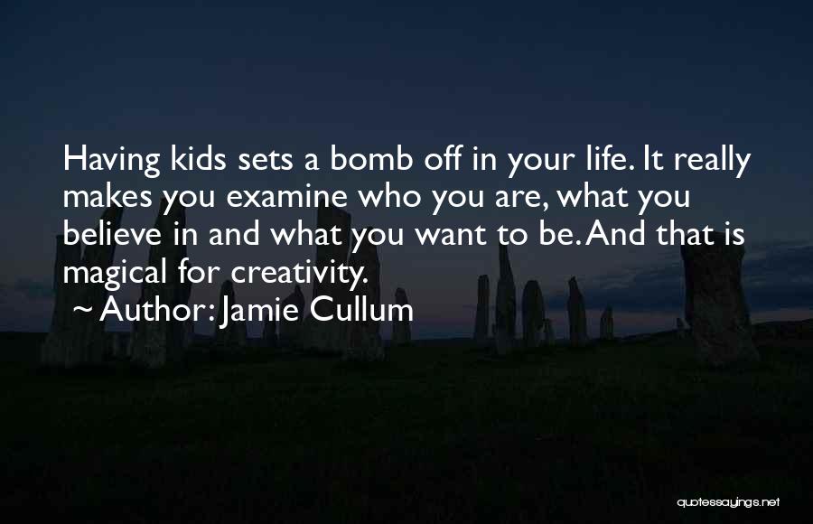 Bomb It Quotes By Jamie Cullum