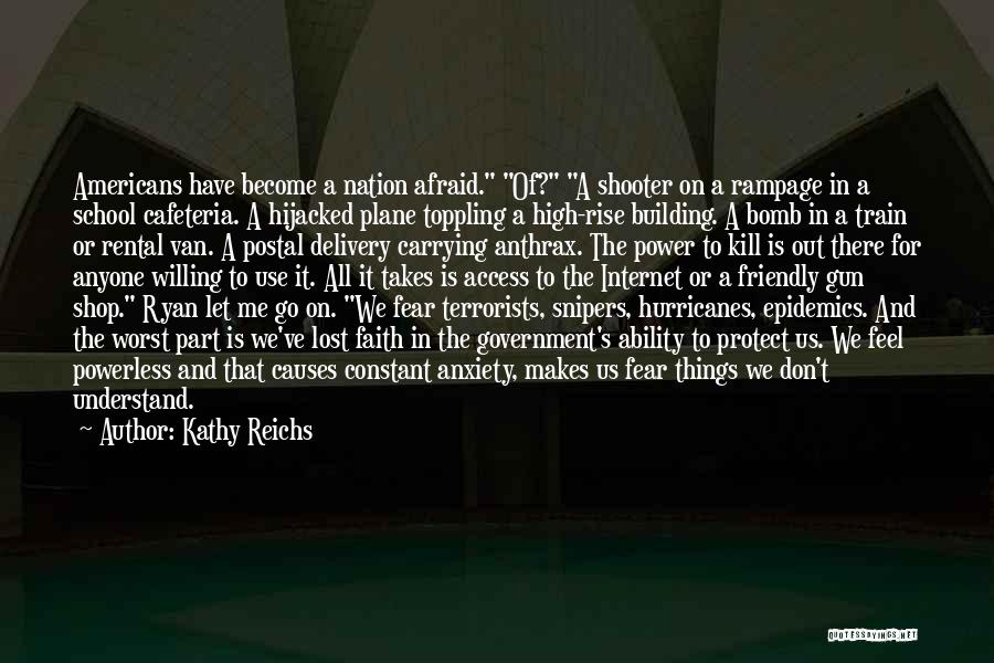 Bomb It Quotes By Kathy Reichs