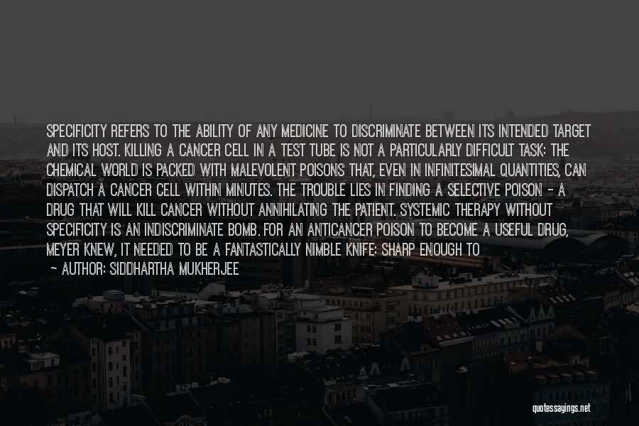 Bomb It Quotes By Siddhartha Mukherjee Bomb It Quotes By Siddhartha Mukherjee