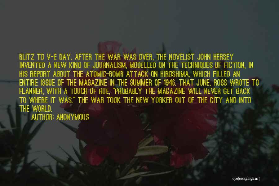 Bomb Magazine Quotes By Anonymous