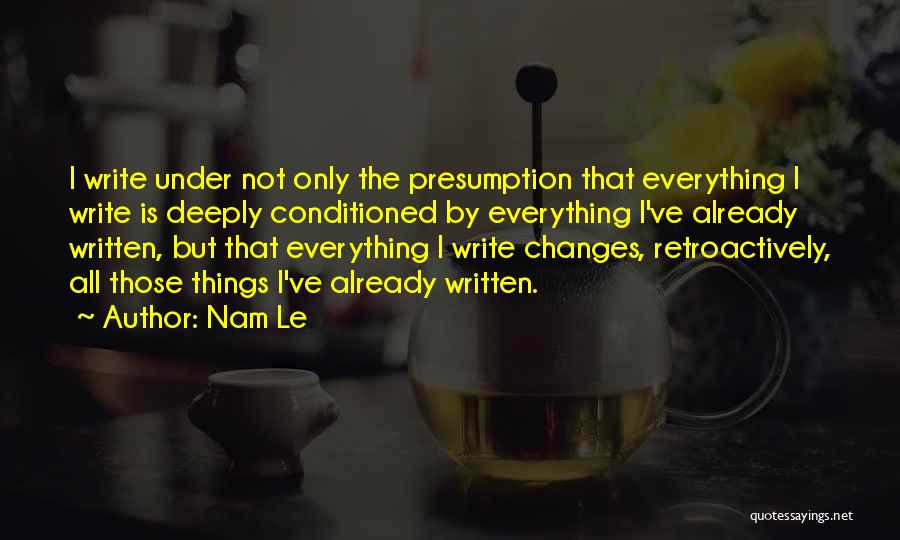 Bomb Magazine Quotes By Nam Le