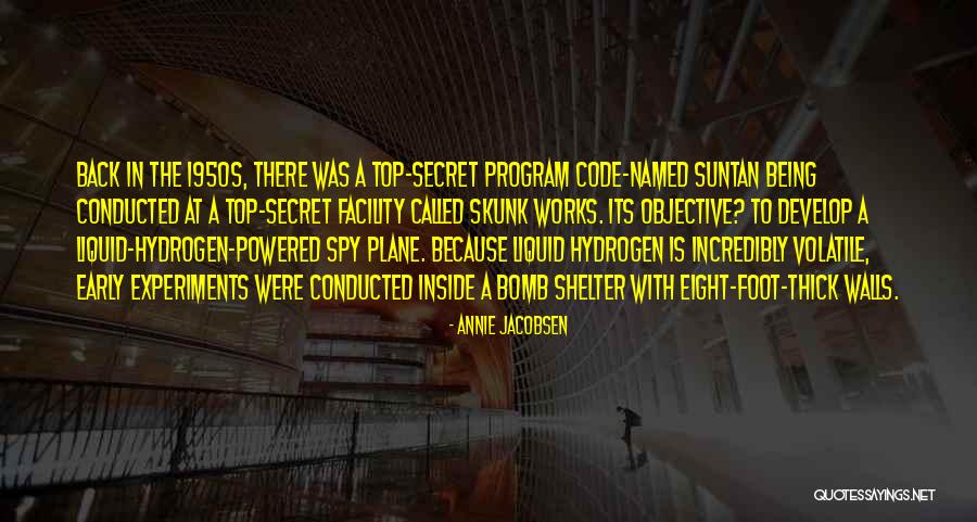 Bomb Shelter Quotes By Annie Jacobsen Bomb Shelter Quotes By Annie Jacobsen