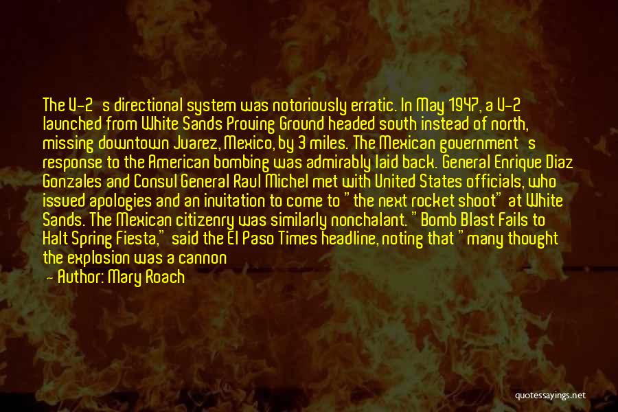 Bomb The System Quotes By Mary Roach