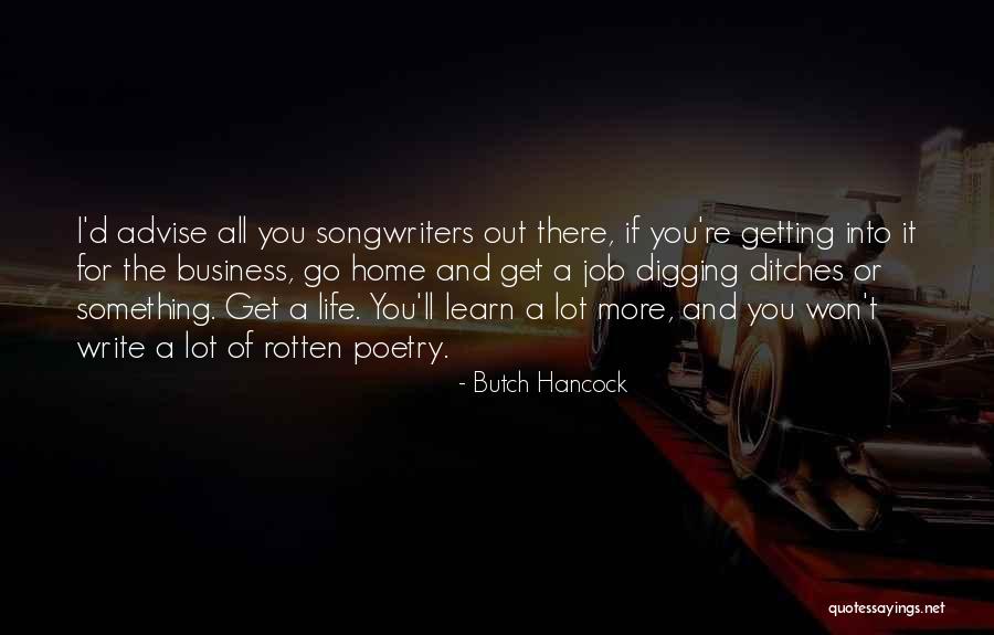 Bombacious Quotes By Butch Hancock Bombacious Quotes By Butch Hancock