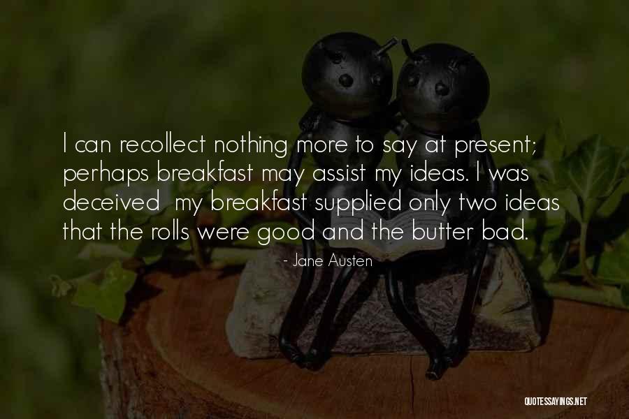 Bombacious Quotes By Jane Austen Bombacious Quotes By Jane Austen