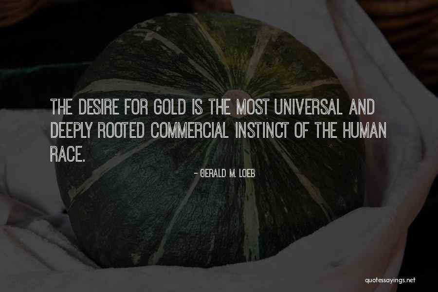 Bombaim Gato Quotes By Gerald M. Loeb Bombaim Gato Quotes By Gerald M. Loeb