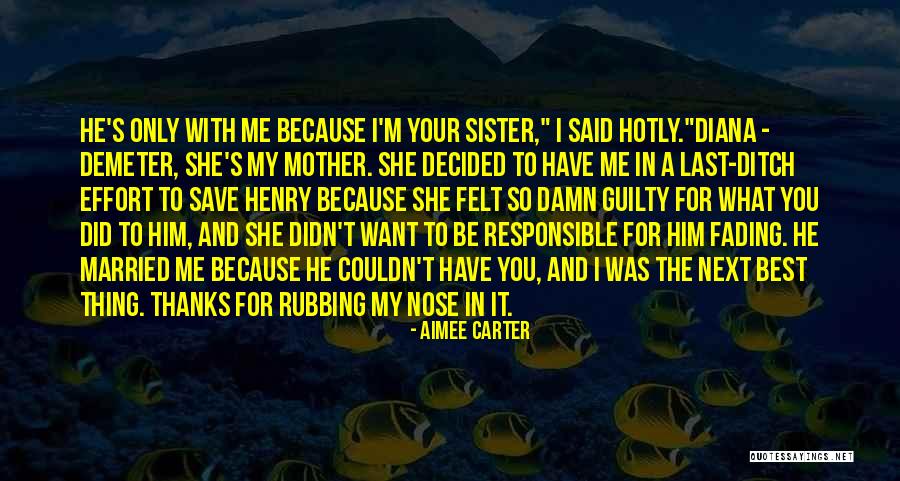 Bombanne Quotes By Aimee Carter Bombanne Quotes By Aimee Carter