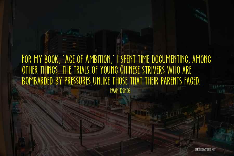 Bombarded Quotes By Evan Osnos Bombarded Quotes By Evan Osnos