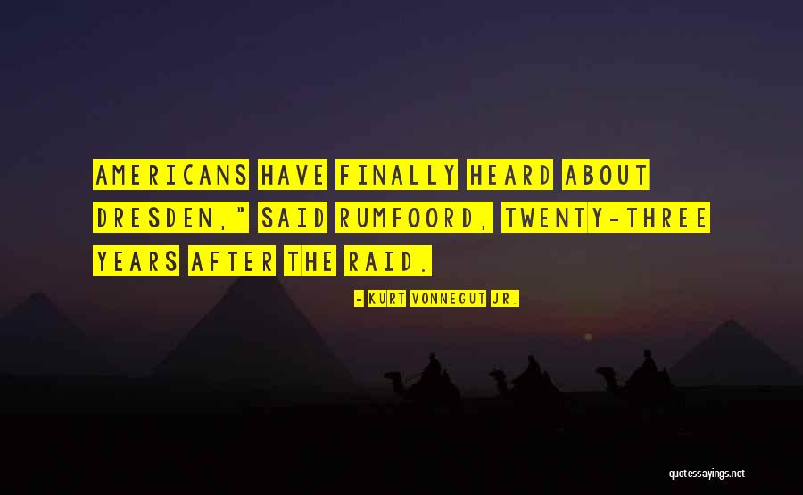 Bombardeos De La Quotes By Kurt Vonnegut Jr. Bombardeos De La Quotes By Kurt Vonnegut Jr.