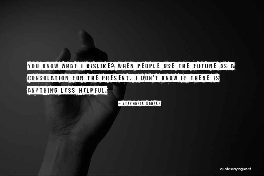 Bombardeos Entre Quotes By Stephanie Danler Bombardeos Entre Quotes By Stephanie Danler