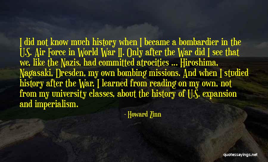 Bombardier Quotes By Howard Zinn Bombardier Quotes By Howard Zinn