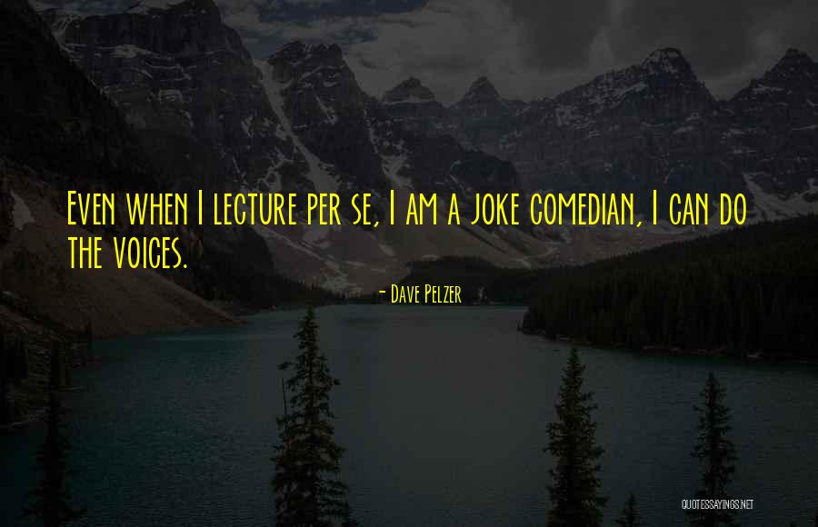 Bombaya Youtube Quotes By Dave Pelzer Bombaya Youtube Quotes By Dave Pelzer