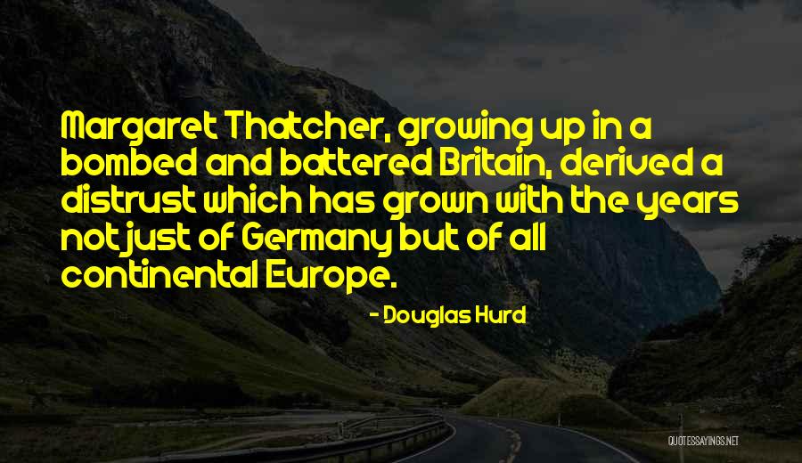 Bombed Quotes By Douglas Hurd Bombed Quotes By Douglas Hurd