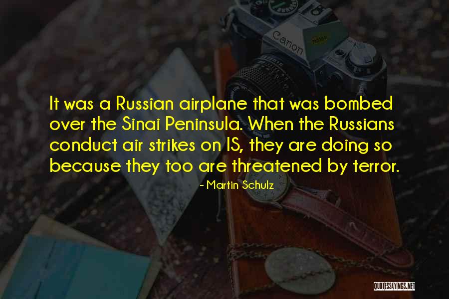 Bombed Quotes By Martin Schulz Bombed Quotes By Martin Schulz