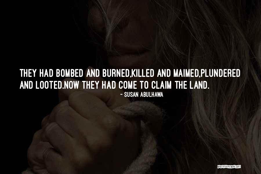 Bombed Quotes By Susan Abulhawa Bombed Quotes By Susan Abulhawa