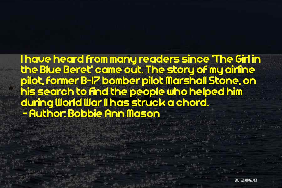 Bomber Quotes By Bobbie Ann Mason