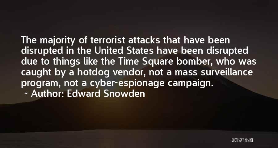 Bomber Quotes By Edward Snowden