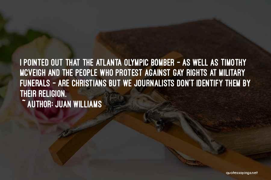 Bomber Quotes By Juan Williams