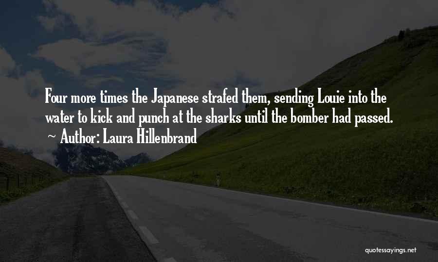 Bomber Quotes By Laura Hillenbrand