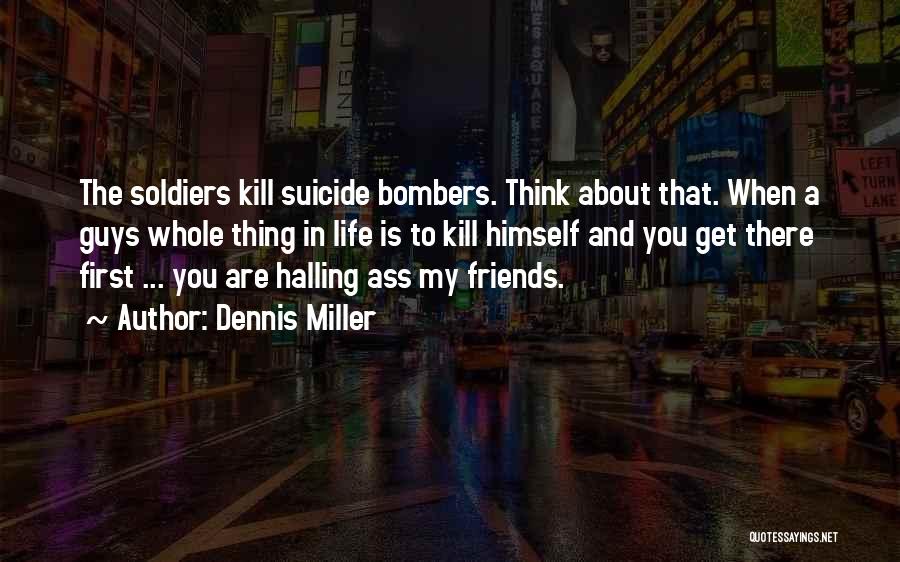 Bombers Quotes By Dennis Miller