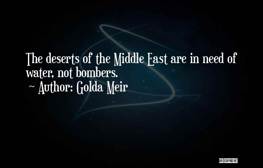 Bombers Quotes By Golda Meir