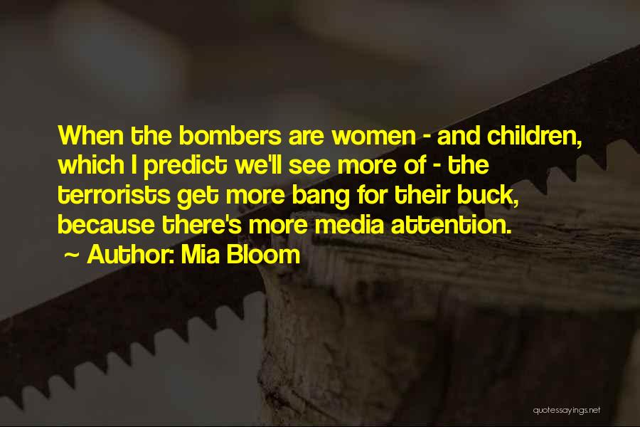 Bombers Quotes By Mia Bloom