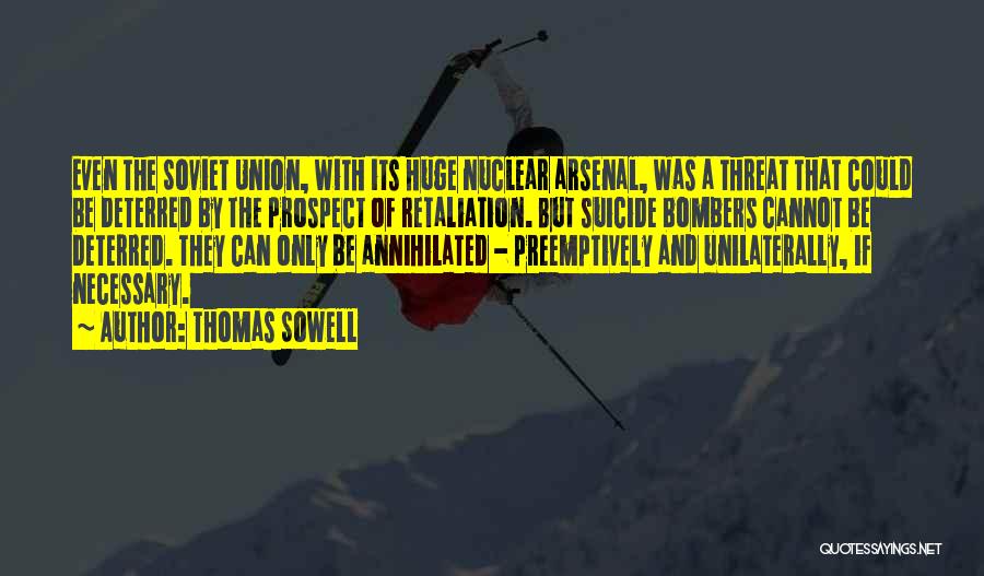 Bombers Quotes By Thomas Sowell