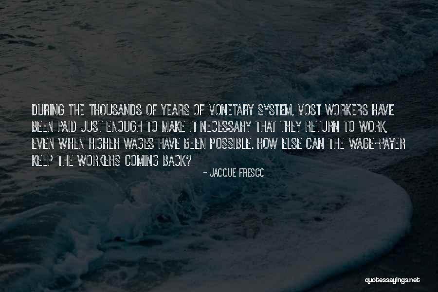 Bombes Volcaniques Quotes By Jacque Fresco Bombes Volcaniques Quotes By Jacque Fresco