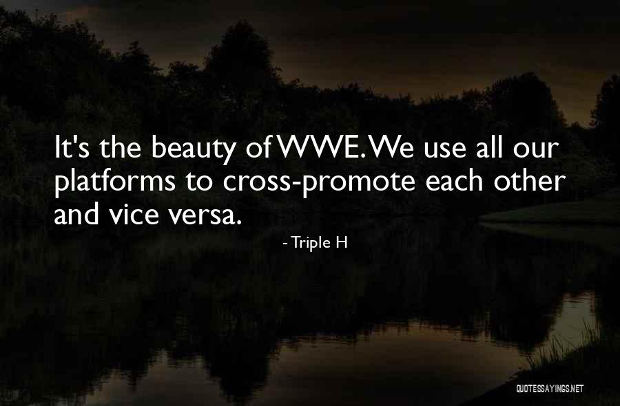 Bombest Quotes By Triple H Bombest Quotes By Triple H
