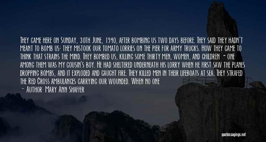Bombing In Ww2 Quotes By Mary Ann Shaffer