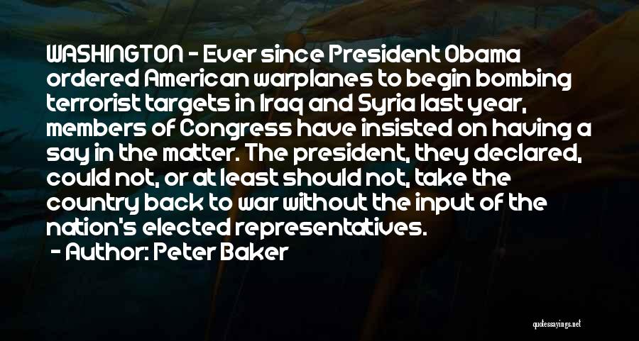 Bombing Syria Quotes By Peter Baker