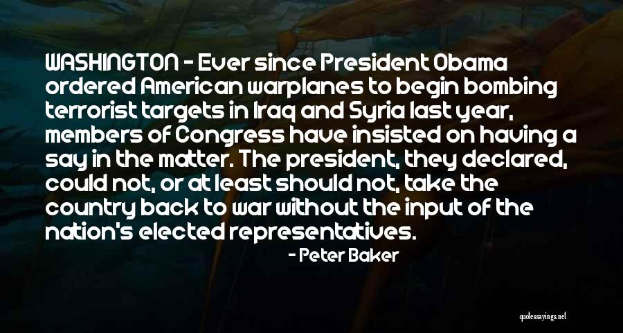 Bombing Syria Quotes By Peter Baker