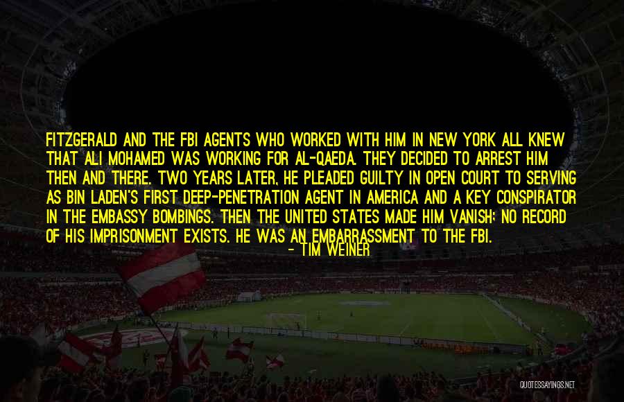 Bombings In America Quotes By Tim Weiner Bombings In America Quotes By Tim Weiner
