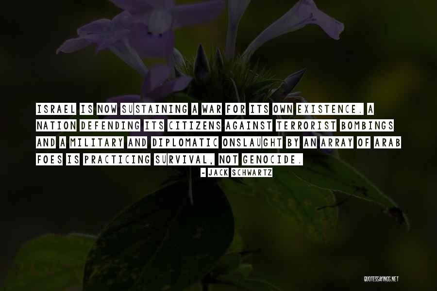 Bombings Quotes By Jack Schwartz Bombings Quotes By Jack Schwartz