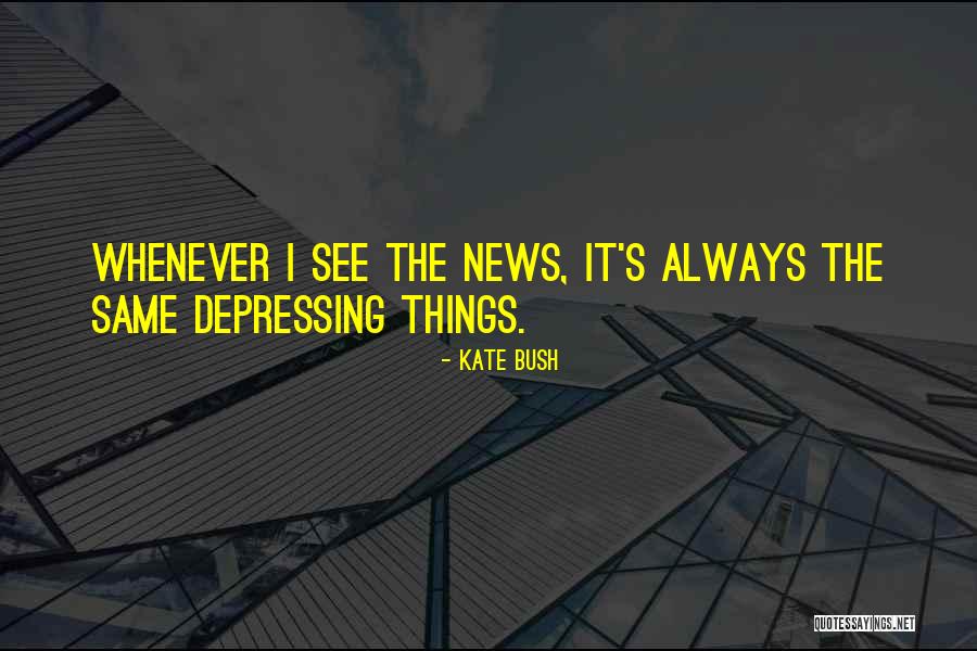 Bombinizz Quotes By Kate Bush Bombinizz Quotes By Kate Bush