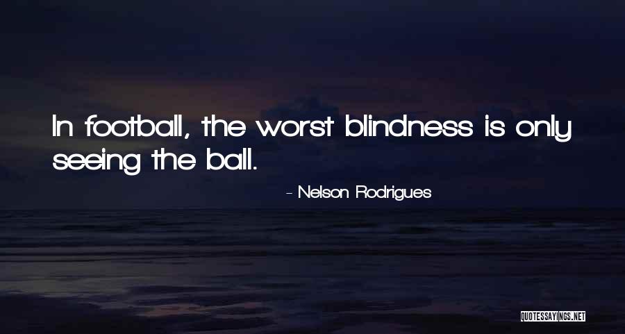 Bombinos Quotes By Nelson Rodrigues Bombinos Quotes By Nelson Rodrigues