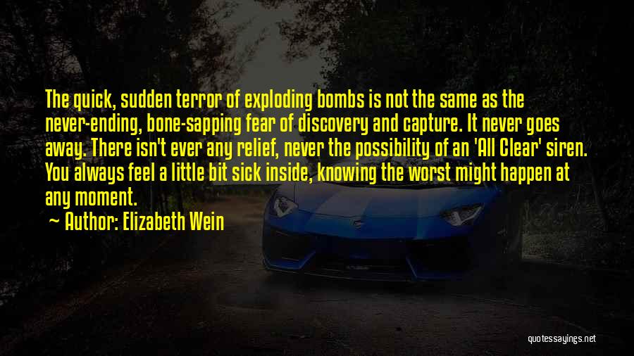 Bombs Away Quotes By Elizabeth Wein