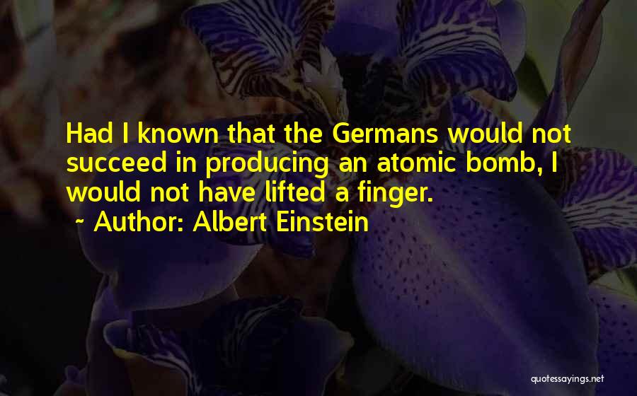 Bombs Quotes By Albert Einstein