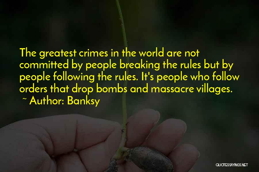 Bombs Quotes By Banksy
