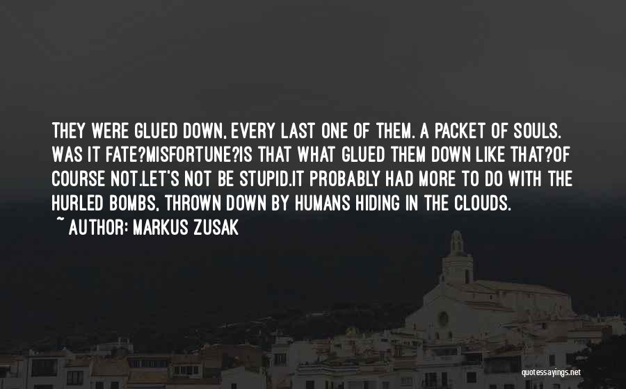 Bombs Quotes By Markus Zusak