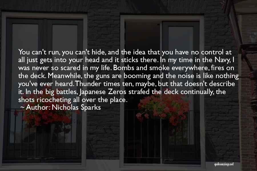 Bombs Quotes By Nicholas Sparks