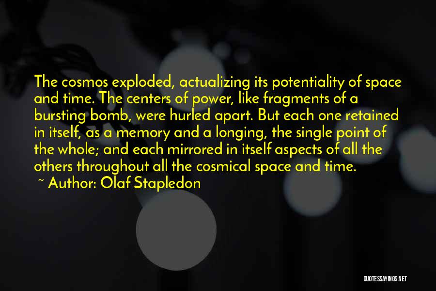 Bombs Quotes By Olaf Stapledon
