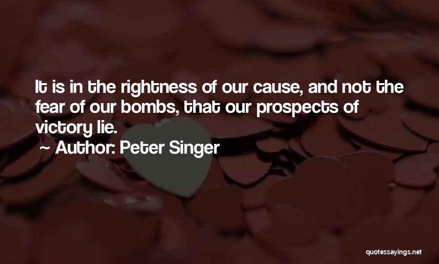 Bombs Quotes By Peter Singer